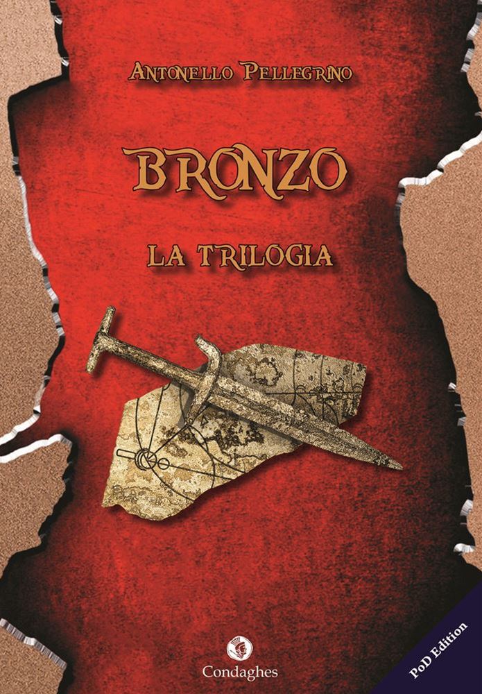 Bronzo: la trilogia - Antonello Pellegrino, Condaghes (2020)